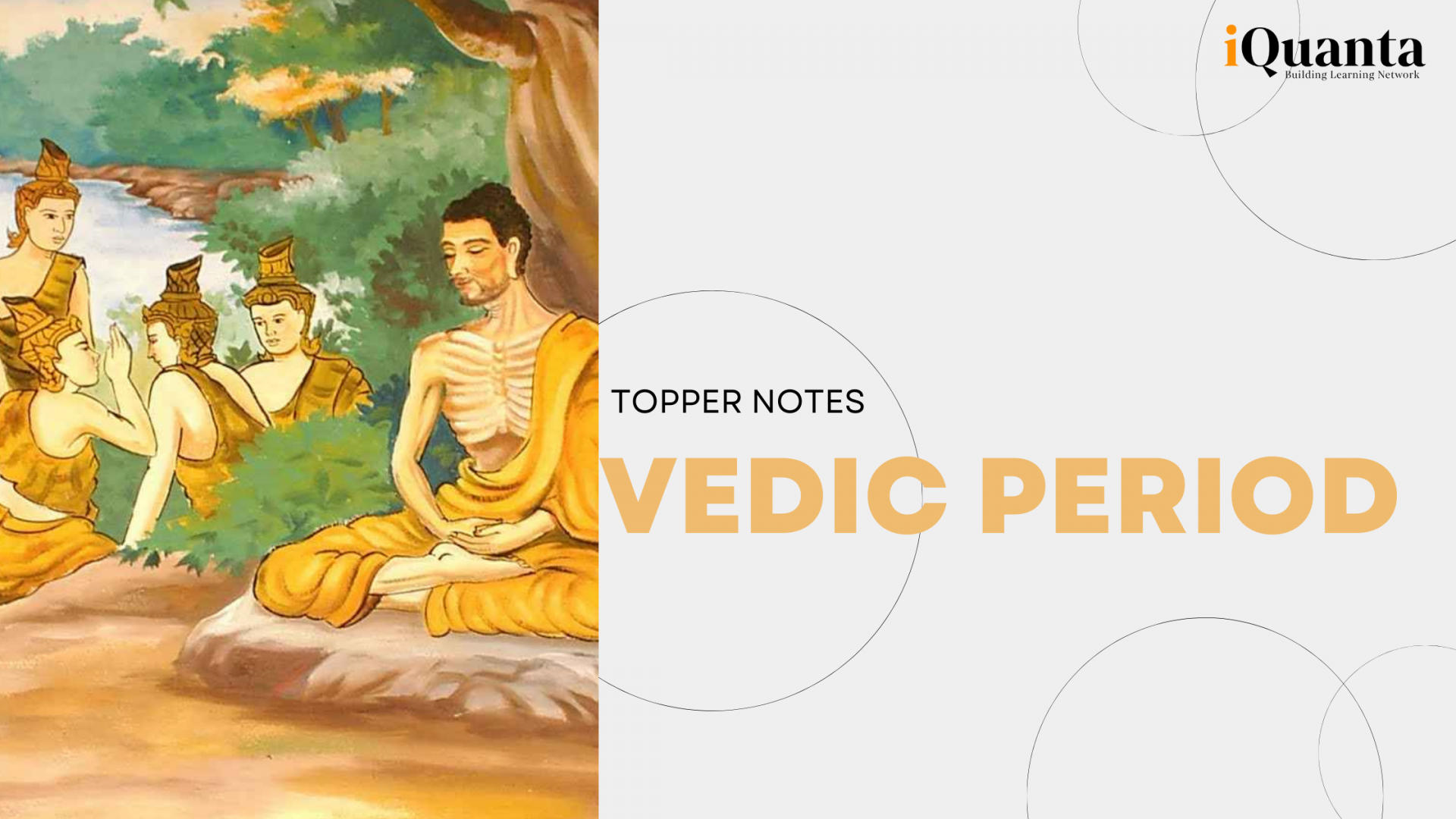 Ancient History Topper Notes: Vedic Period - IQuanta