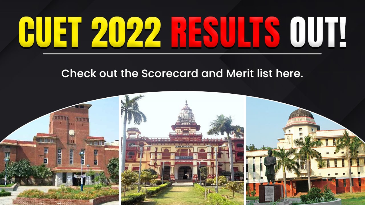 CUET 2022 Results Out! Download Scorecard & Merit List Here! - IQuanta