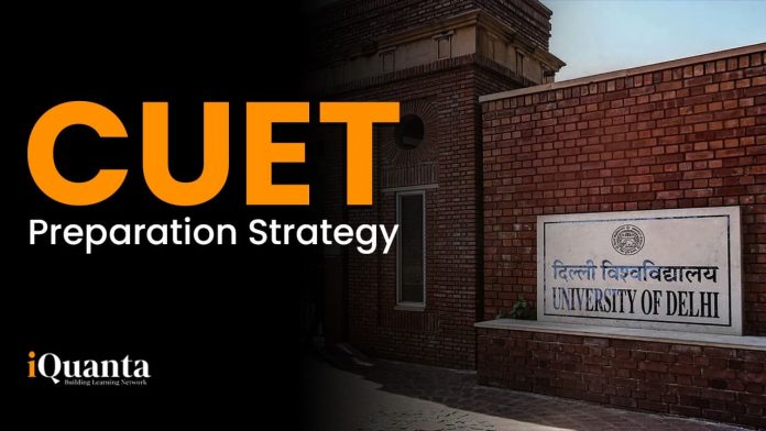 CUET preparation Strategy