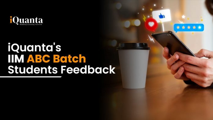 iQuanta's IIM ABC feedback