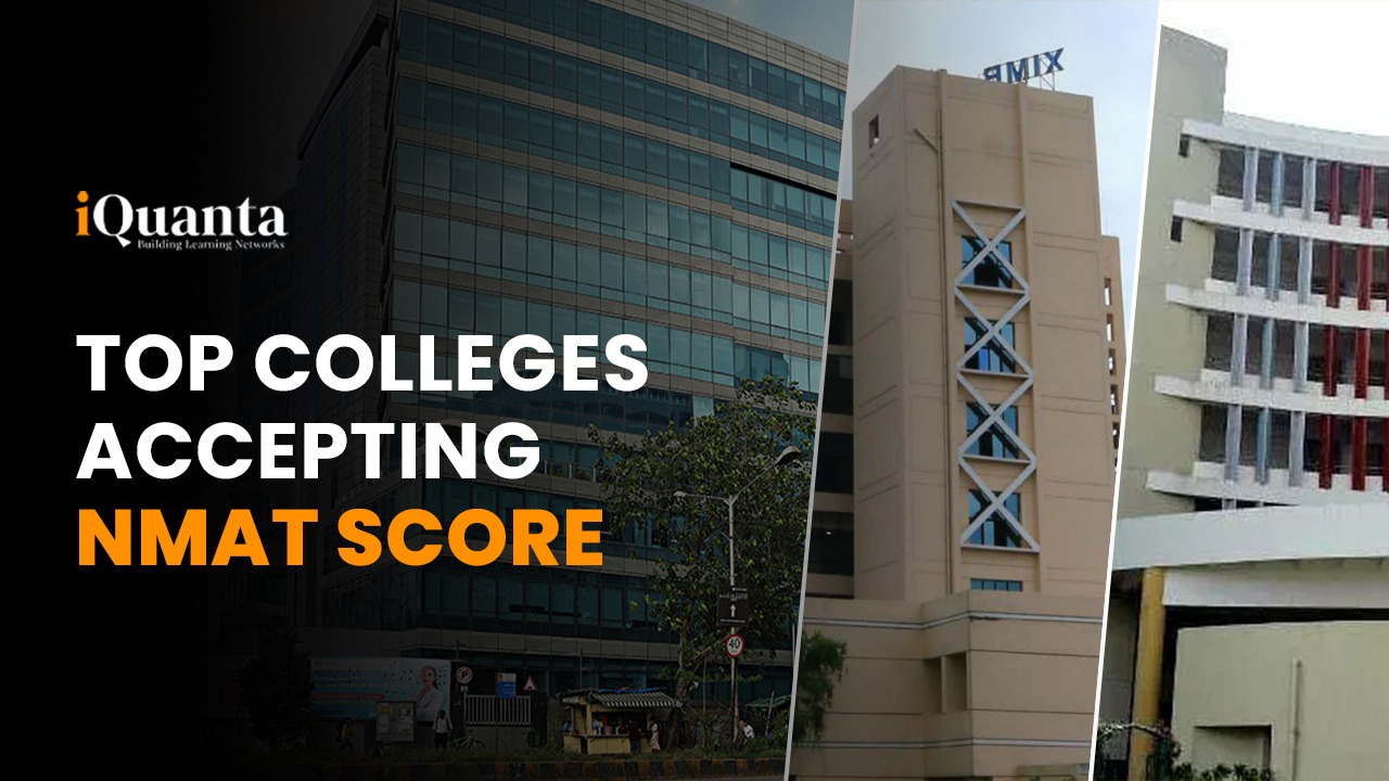 Top MBA Colleges Accepting NMAT Scores - IQuanta