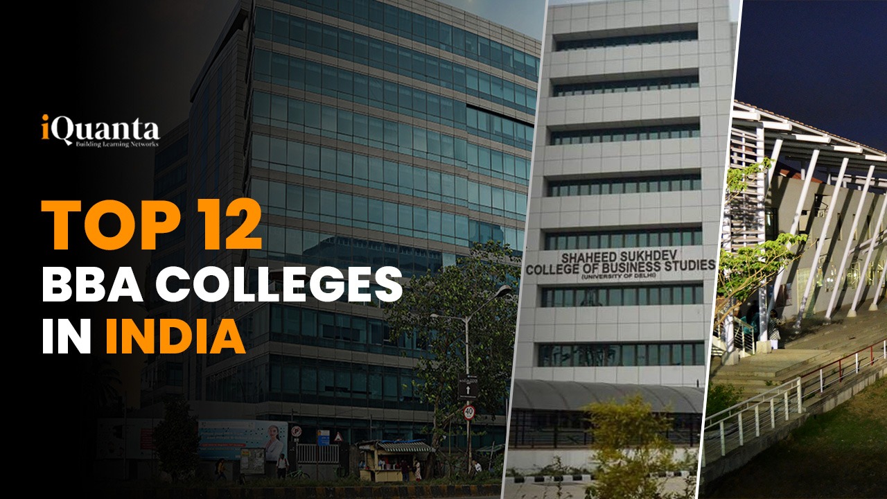 Top BBA Colleges In India : 2023 Ranking, Fees, Placement - IQuanta