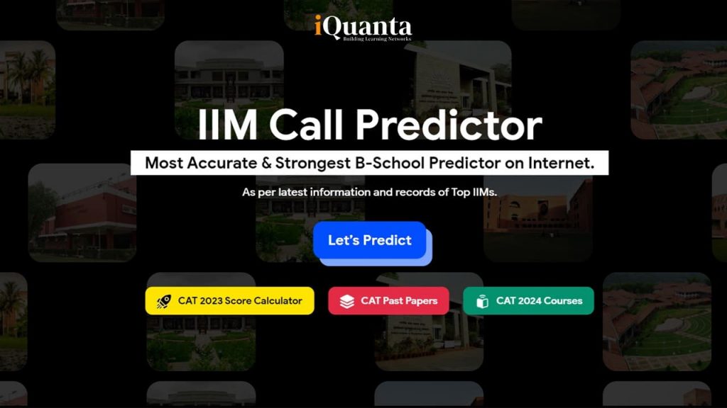 IIM Call & B-school Predictor By IQuanta : Most Accurate MBA College ...