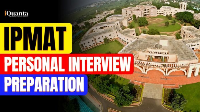 IPMAT Personal Interview