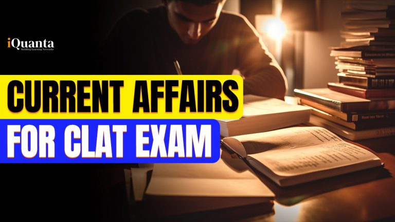 Current Affairs For Clat 2025 Strategy And Practice Questions Iquanta 4260