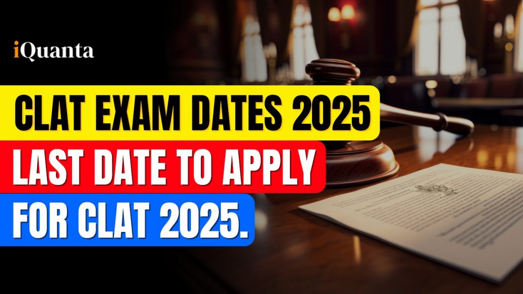 CLAT 2025 exam date