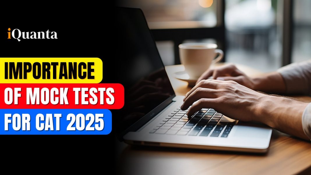 Know the importance of CAT Mock Test 2025