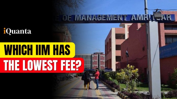 Know Which IIM has the Lowest Fee