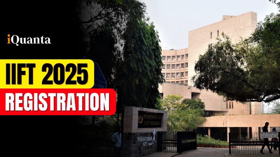 IIFT Registration 2025