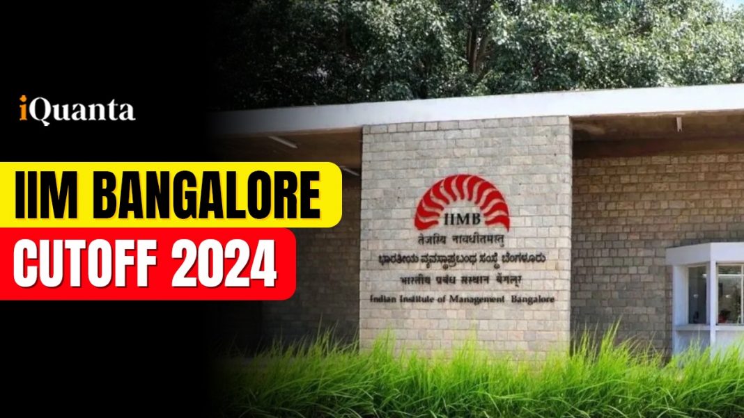 IIM Bangalore Cutoff 2024