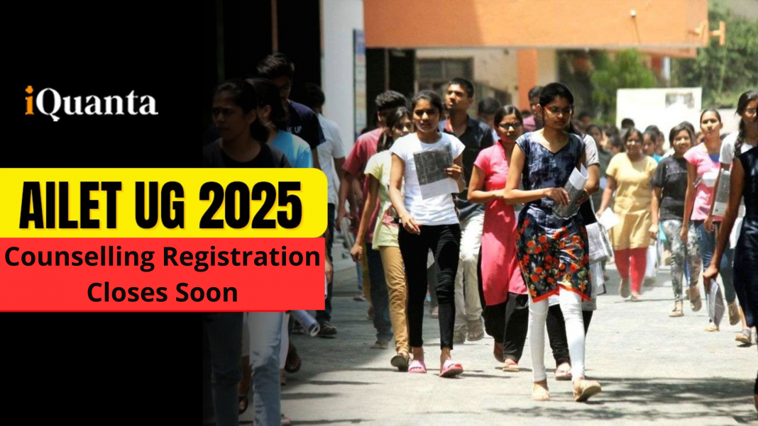 AILET Counselling 2025 Registration Ends Soon