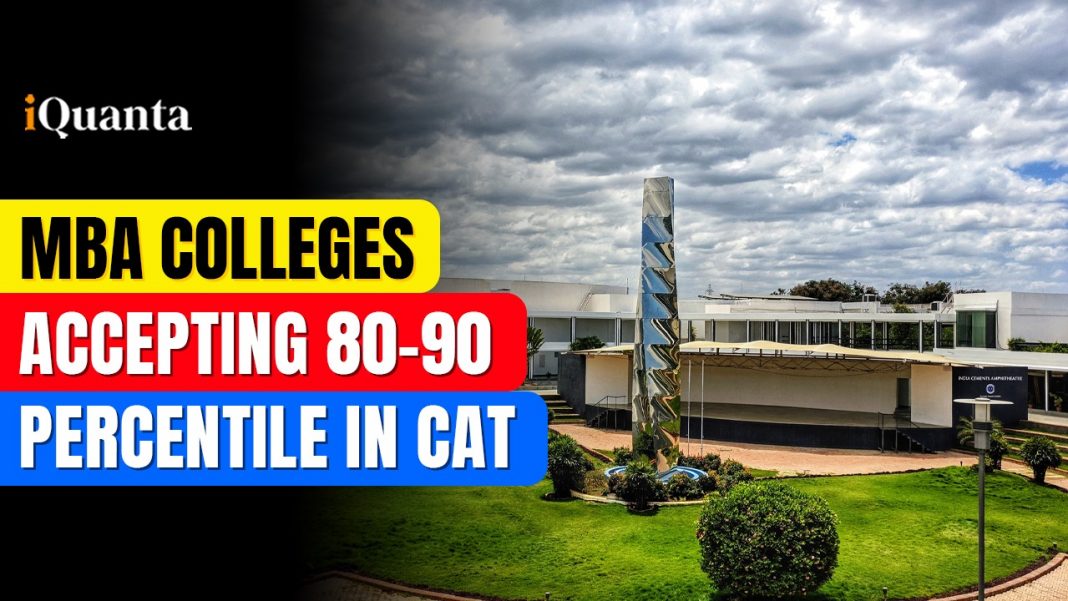 MBA Colleges Accepting 80-90 percentile in CAT