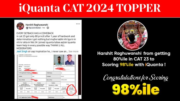 CAT 2024 Toppers Journey- Harshit Raghuwanshi-97.99%iler from iQuanta