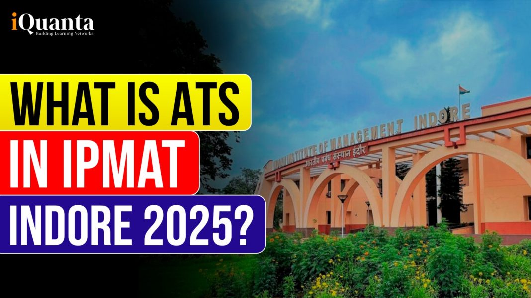 What is ATS in IPMAT Indore 2025?