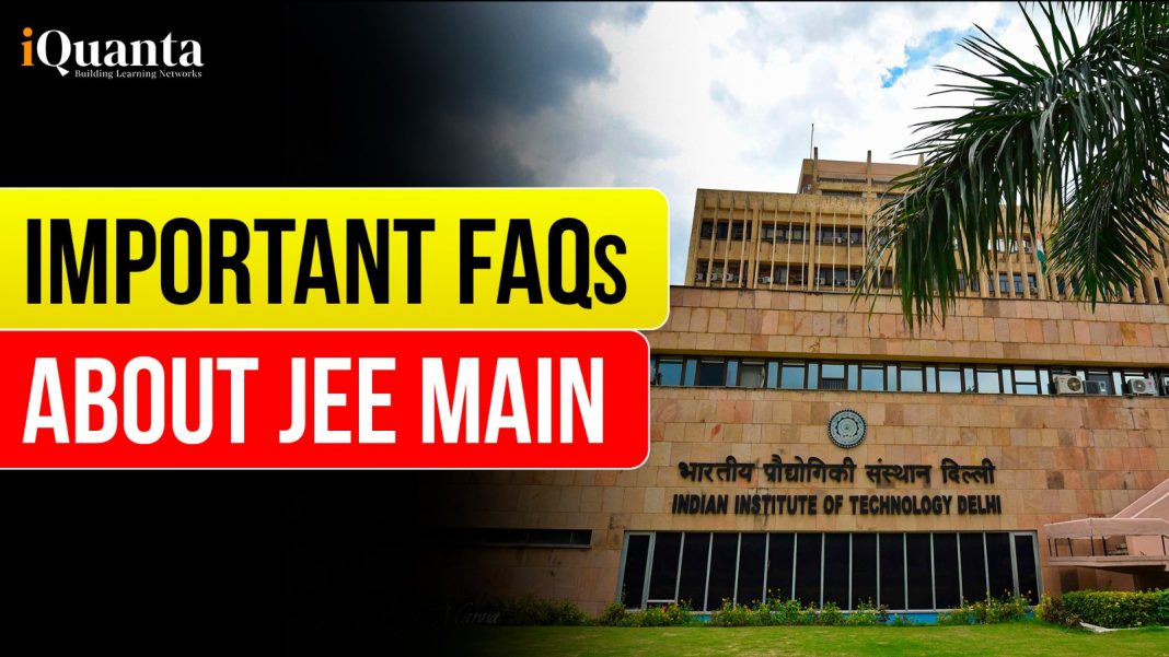 Important JEE Main FAQs