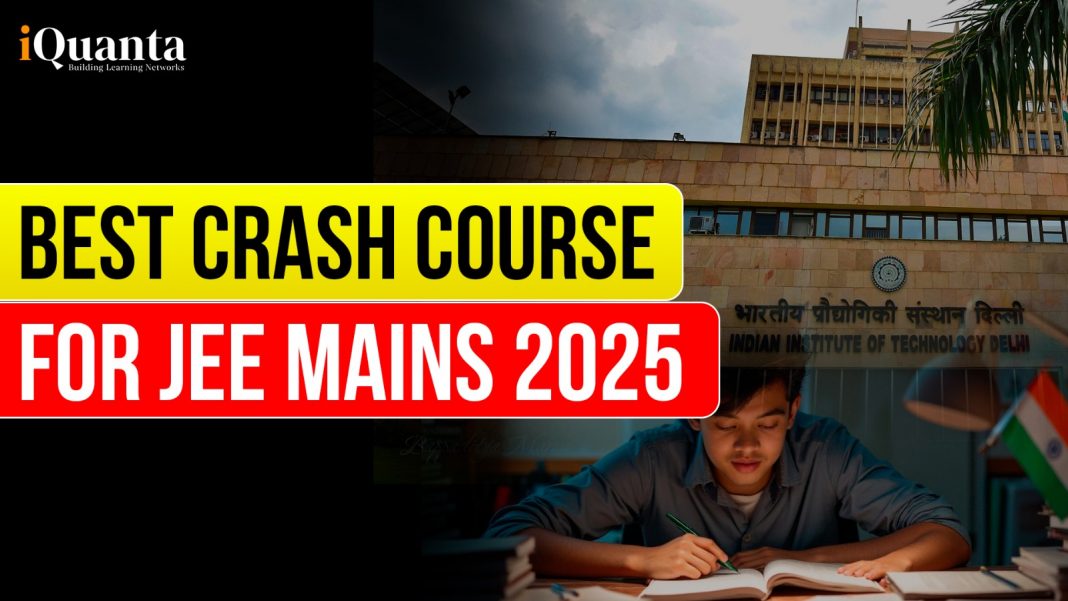 Best JEE Main Crash Course