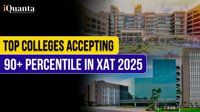 Top Colleges Accepting 90+ Percentile in XAT 2025