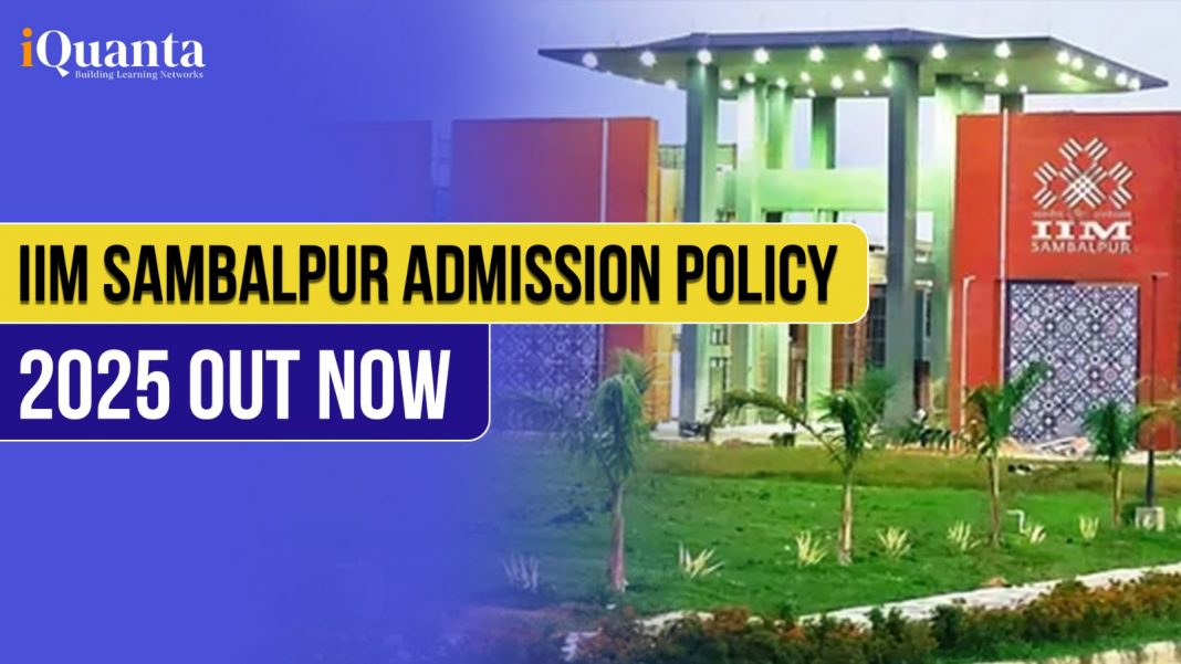 IIM Sambalpur Admission Policy 2025 Out Now