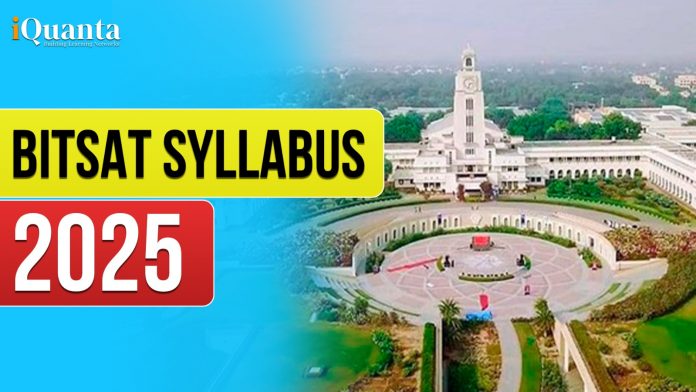 BITSAT Syllabus 2025