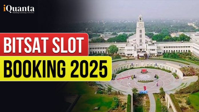 BITSAT Slot Booking 2025