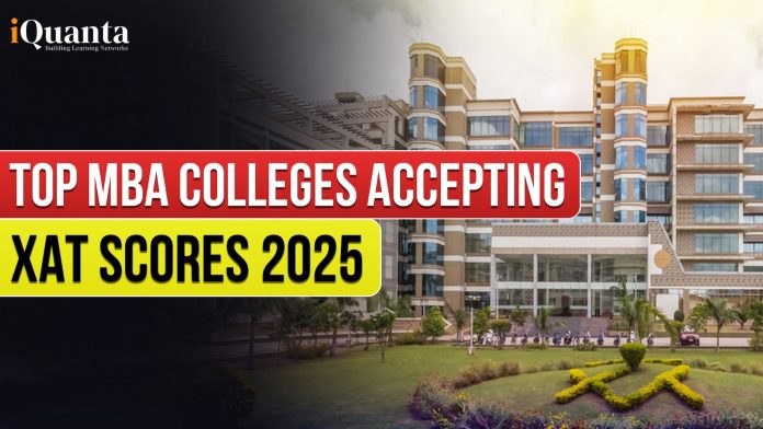 Top MBA Colleges Accepting XAT Scores 2025