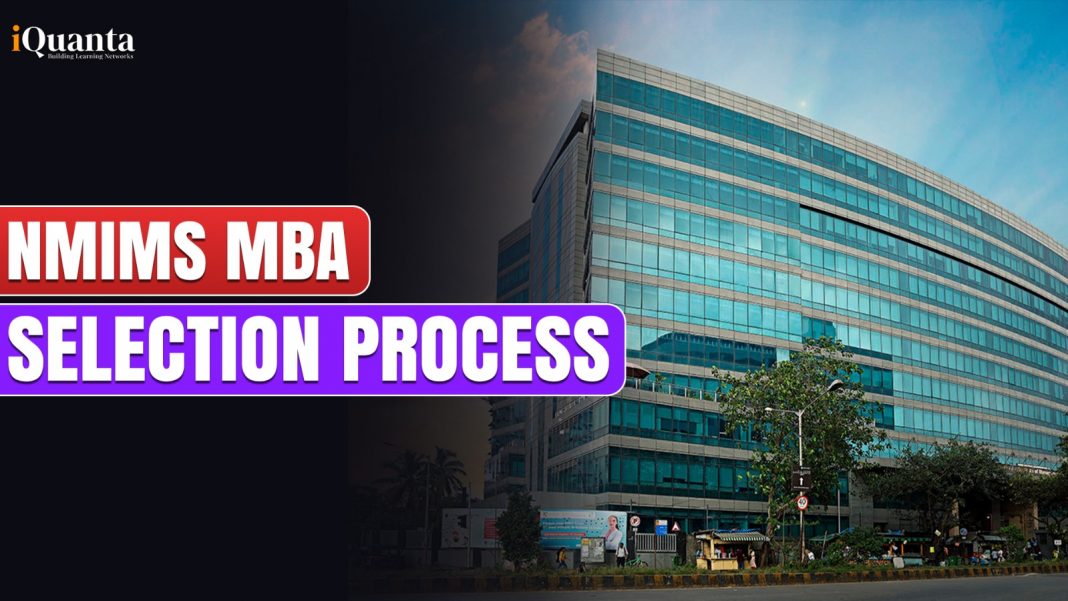 NMIMS MBA Selection Process 2025