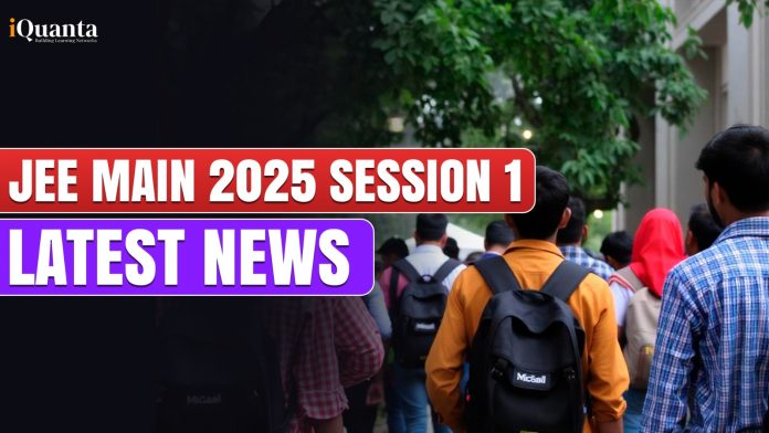 JEE Main 2025 Latest News