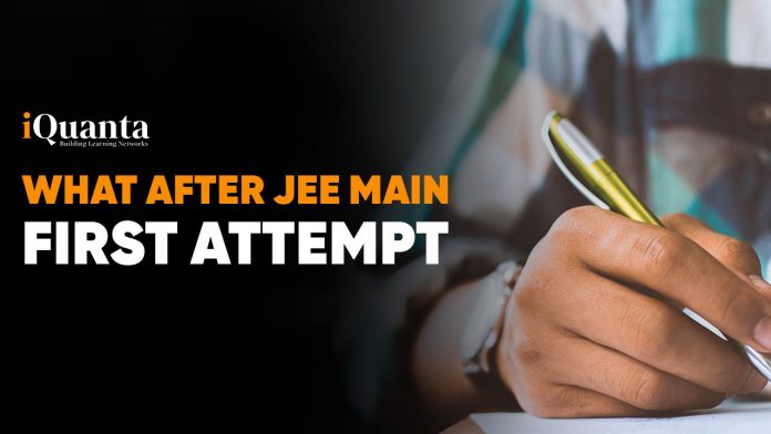 What After JEE Main First Attempt