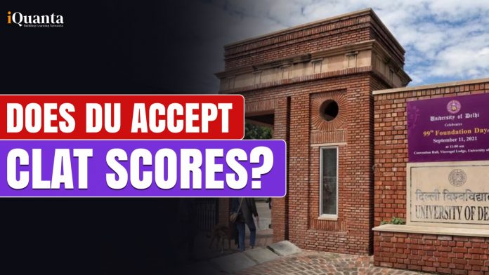 Does DU Accept CLAT Scores?