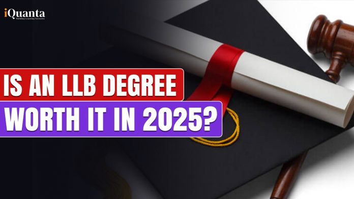 Is an LLB Degree Worth It in 2025