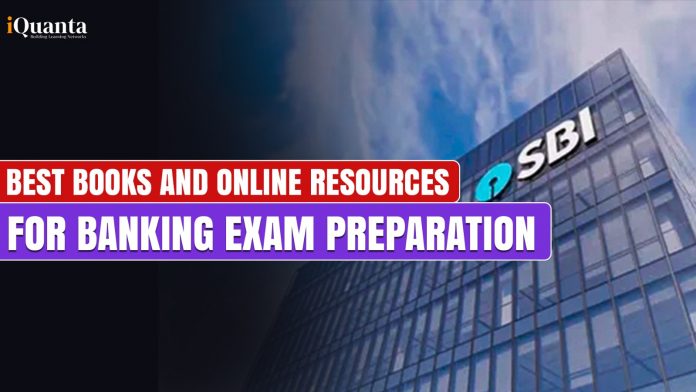 Best Books and Online Resources for Banking Exam Preparation