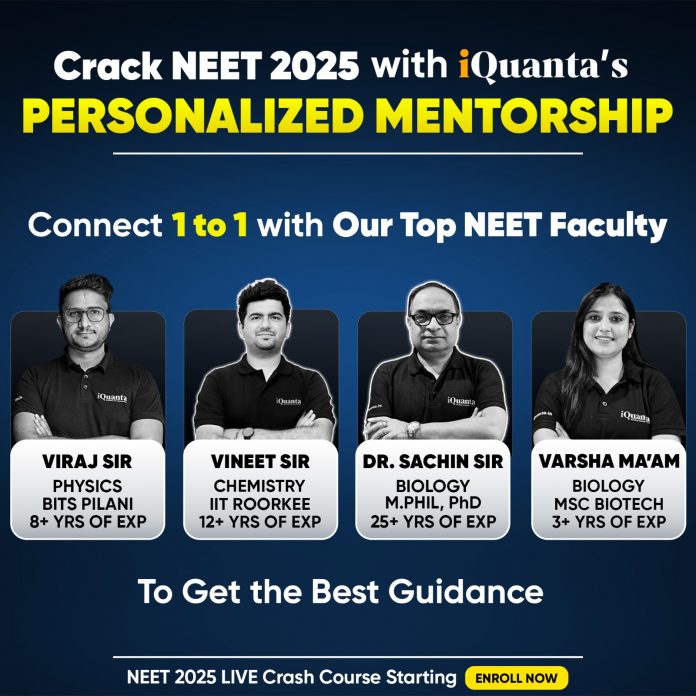 Join iQuanta's NEET Crash Course- Get Personalized Mentorship