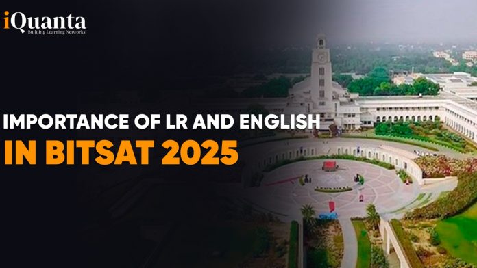 Importance of LR and English in BITSAT 2025