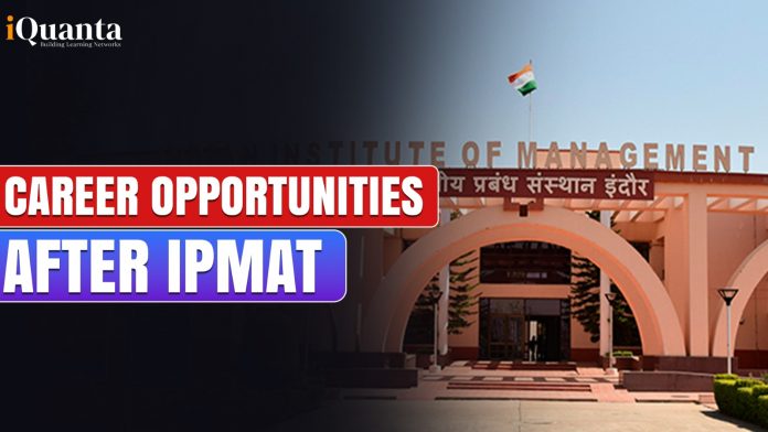 Career Opportunities After IPMAT