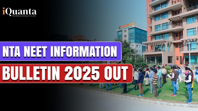 NEET 2025 Information Bulletin Out