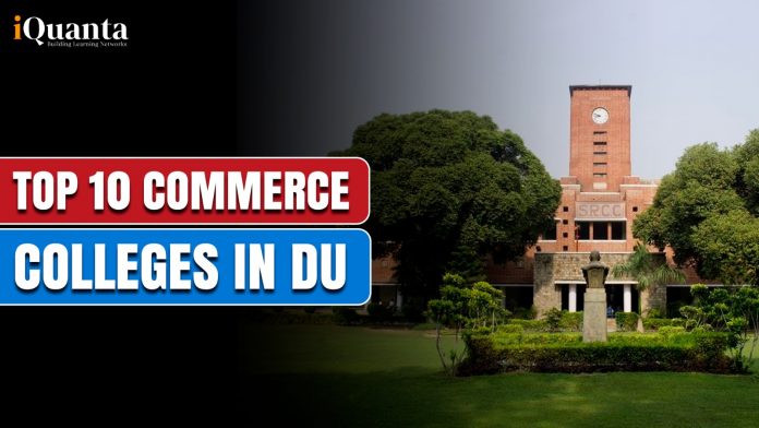 Top 10 Commerce Colleges in DU