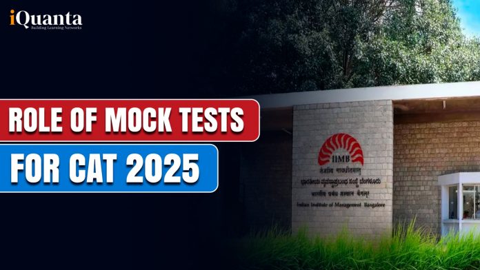 Role of Mock Tests for CAT 2025