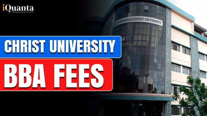 Christ University BBA Fees