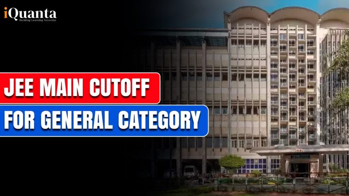 JEE Main General Category Cutoff