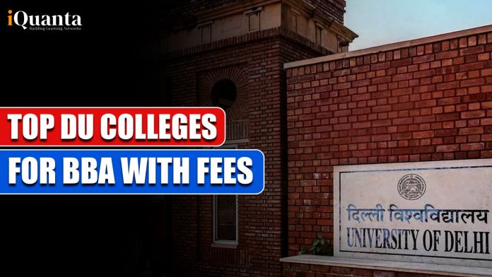 Top DU Colleges For BBA With Fees