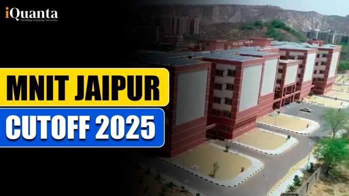 MNIT Jaipur Cutoff 2025