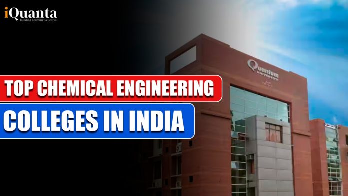 Top Chemical Engineering Colleges in India