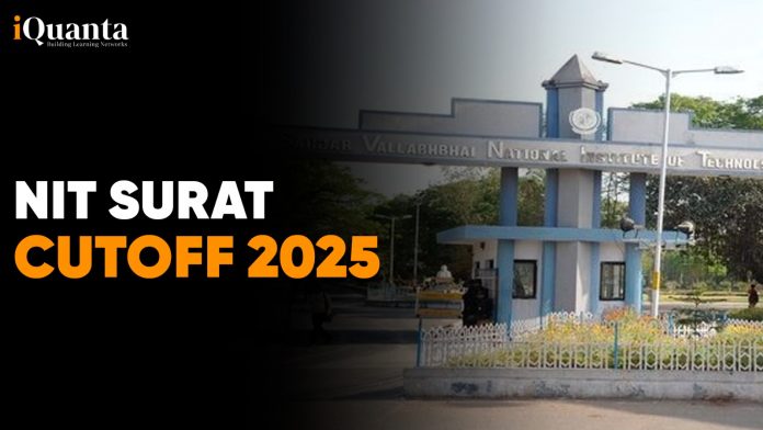 NIT Surat Cutoff 2025