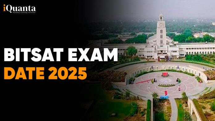 BITSAT Exam Date 2025