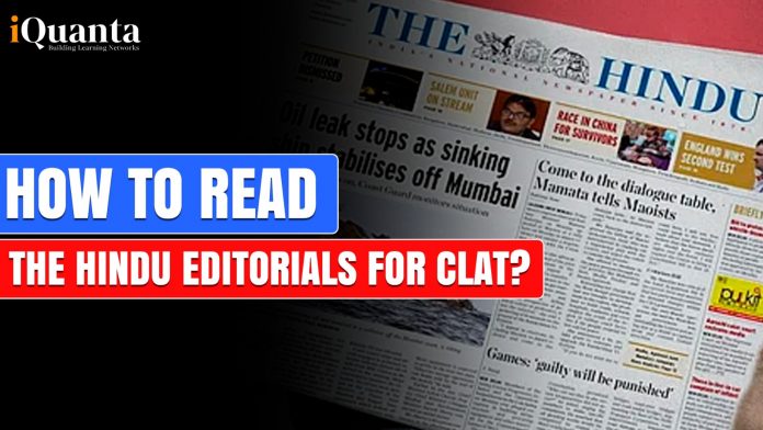 How to read the Hindu Editorials for CLAT?