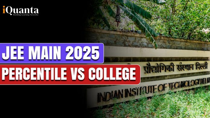 JEE Main 2025 Percentile vs College