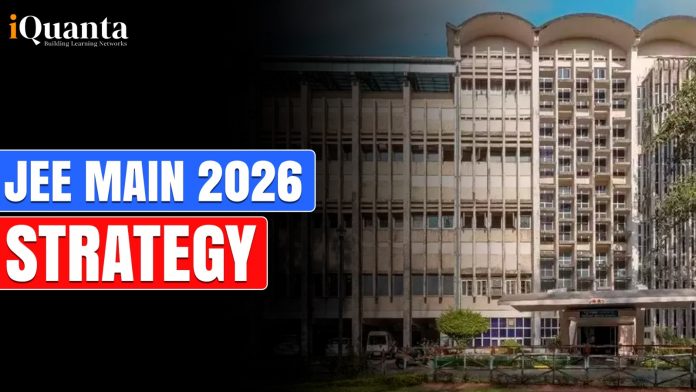 JEE Main 2026 Strategy