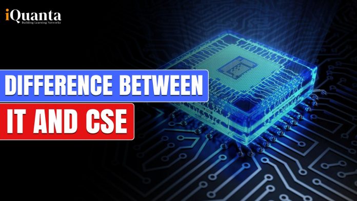 Difference Between IT And CSE