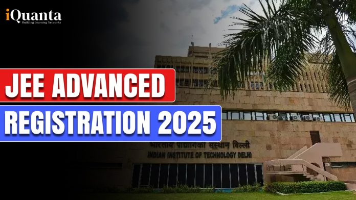 JEE Advanced Registration 2025